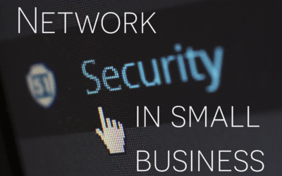 Network Security: Understanding the Critical Need in Business